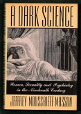 A Dark Science A Dark Science