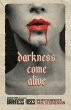 Darkness Come Alive - Bild 1