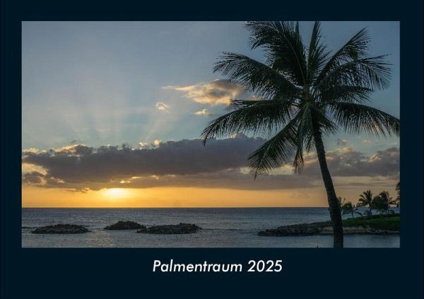 Palmentraum 2025 Fotokalender DIN A4