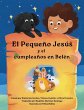 El Pequeño Jesús y su cumpleaños en... - Bild 1