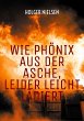 Wie Phönix aus der Asche, leider... - Bild 1