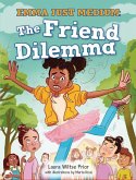 The Friend Dilemma The Friend Dilemma