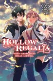 Hollow Regalia, Vol. 5 (Light Novel) Hollow Regalia, Vol. 5 (Light Novel)