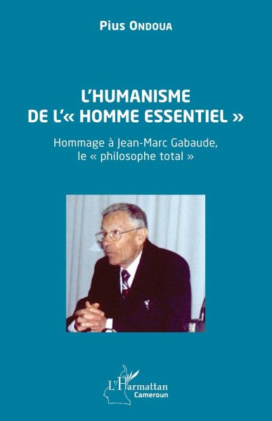 L'humanisme de l'' homme essentiel '