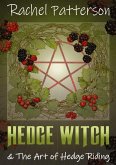 Hedge Witch & the Art of Hedge Riding Hedge Witch & the Art of Hedge Riding