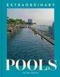 Extraordinary Pools - Bild 1
