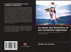 Le parler des Brésiliens et ses variations régionales Le parler des Brésiliens et ses variations régionales