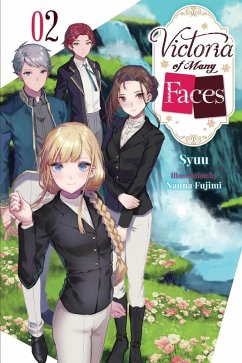 Cover Victoria of Many Faces, Vol. 2 (Light Novel)