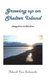 Growing up on Shelter Island Growing up on Shelter Island