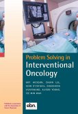 Problem Solving in Interventional Oncology Problem Solving in Interventional Oncology