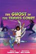 The Ghost In The Tennis Court - Bild 1