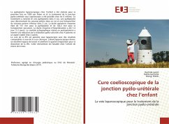 Cure coelioscopique de la jonction pyélo-urétérale chez l¿enfant - Lamiri, Rachida;kechiche, Nahla;Mekki, Mongi