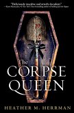 The Corpse Queen The Corpse Queen