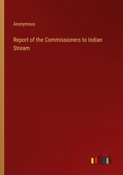 Report of the Commissioners to Indian Stream Report of the Commissioners to Indian Stream