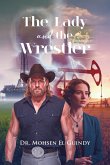 The Lady and the Wrestler The Lady and the Wrestler