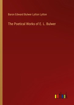 Cover The Poetical Works of E. L. Bulwer