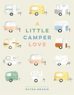 A Little Camper Love - Meakin, Rayna