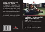 Renforcer l'employabilité dans l'enseignement supérieur
