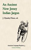 An Ancient New Jersey Indian Jargon An Ancient New Jersey Indian Jargon