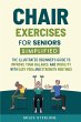 Chair Exercises for Seniors Simplified - Bild 1