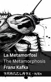 La Metamorfosi / The Metamorphosis