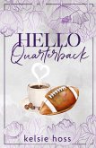 Hello Quarterback Hello Quarterback