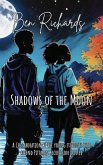 Ben Richards-Shadows of the Moon Ben Richards-Shadows of the Moon