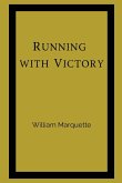Running with Victory Running with Victory