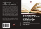 Structure du conseil d'administration, durée du mandat du PDG, caractéristiques et performances des entreprises