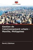 Gestion de l'environnement urbain - Manille, Philippines Gestion de l'environnement urbain - Manille, Philippines