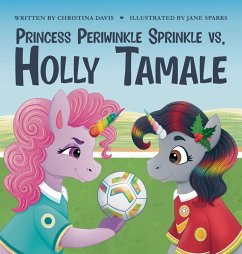 Princess Periwinkle Sprinkle vs. Holly Tamale - Davis, Christina