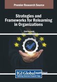 Strategies and Frameworks for Relearning in Organizations