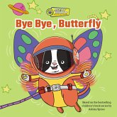 Bye Bye, Butterfly Bye Bye, Butterfly