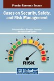 Cases on Security, Safety, and Risk Management