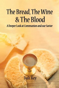 Cover The Bread, The Wine & The Blood