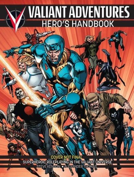 Valiant Adventures Hero's Handbook Valiant Adventures Hero's Handbook