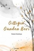 Gittigin Günden Beri Gittigin Günden Beri
