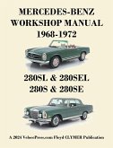 Mercedes-Benz 280sl, 280sel, 280s & 280se Models 1968-1972 Workshop Manual Mercedes-Benz 280sl, 280sel, 280s & 280se Models 1968-1972 Workshop Manual