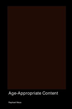 Age-Appropriate Content - Meza, Raphael