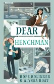 Dear Henchman Dear Henchman