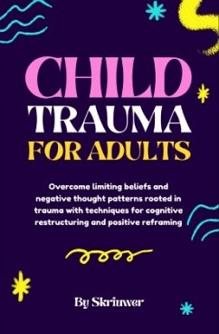 Child Trauma Book for Adults - de Haan, Auke