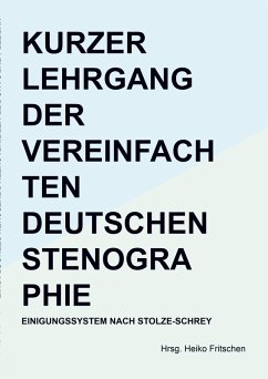 Cover Kurzer Lehrgang der vereinfachten deutschen Stenographie