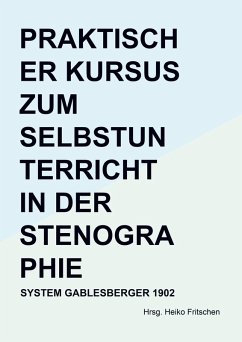 Cover Praktischer Kursus zum Selbstunterricht in der Stenographie