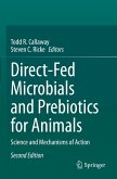 Direct-Fed Microbials and Prebiotics for Animals