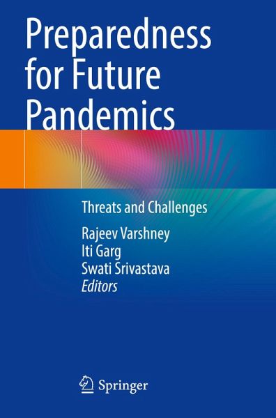 Preparedness for Future Pandemics Preparedness for Future Pandemics