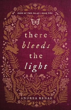 There Bleeds the Light - Renae, Andrea