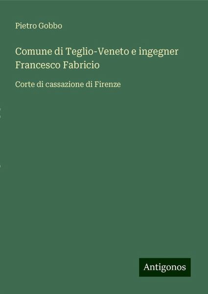 Comune di Teglio-Veneto e ingegner Francesco Fabricio