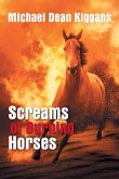 Screams of Burning Horses Screams of Burning Horses