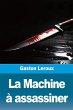 La Machine à assassiner - Bild 1