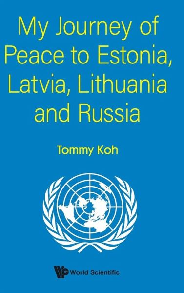 MY JOURNEY OF PEACE TO ESTONIA, LATVIA, LITHUANIA AND RUSSIA MY JOURNEY OF PEACE TO ESTONIA, LATVIA, LITHUANIA AND RUSSIA